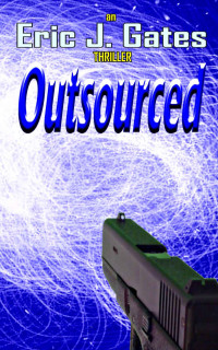 Eric J. Gates — Outsourced