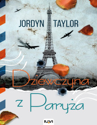 Jordyn Taylor — Dziewczyna z Paryża