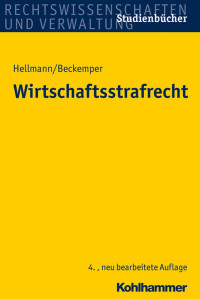 Uwe Hellmann & Katharina Beckemper — Wirtschaftsstrafrecht