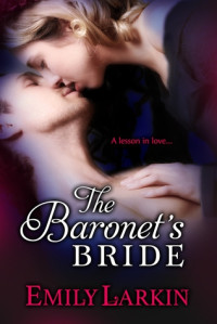 Emily Larkin — The Baronet's Bride