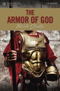 Rose Publishing; — The Armor of God Bible Study