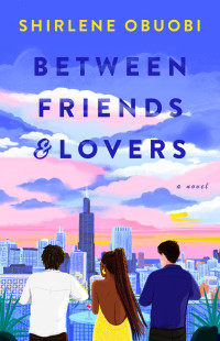 Shirlene Obuobi — Between Friends & Lovers