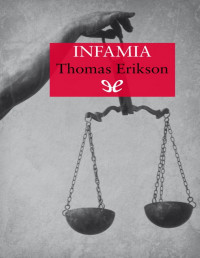 Thomas Erikson — Infamia