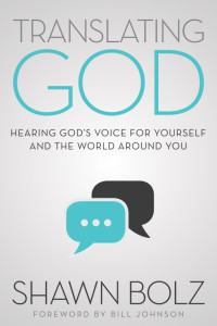 Shawn Bolz — Translating God