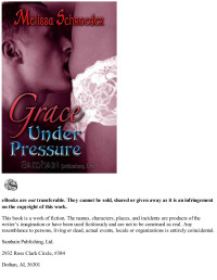 (Schroeder Melissa) — Grace Under Pressure