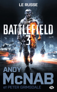 Andy McNab — Battlefield 3 : Le Russe