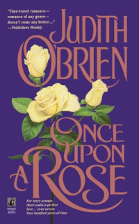 Judith O'Brien — Once Upon A Rose