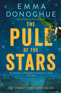 Emma Donoghue — The Pull of the Stars