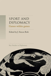 J. Simon Rofe — Sport and Diplomacy