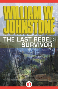 William W. Johnstone — Survivor