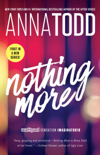 Anna Todd [Todd, Anna] — Nothing More