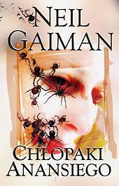 Neil Gaiman — Chłopaki Anansiego