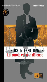 François Roux — Justice internationale