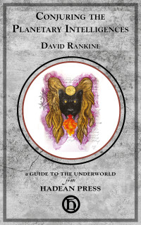 David Rankine — Conjuring the Planetary Intelligences