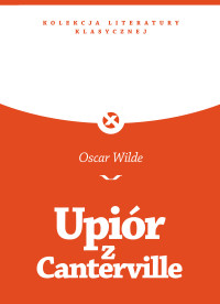 Oscar Wilde — UPIÓR Z CANTERVILLE