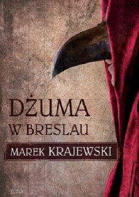 Marek Krajewski — Dżuma w Breslau