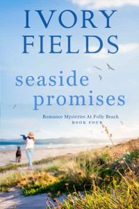 Ivory Fields — Folly Beach 04 - Seaside Promises 4