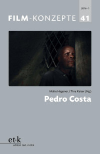 Malte Hagener / Tina Kaiser — Pedro Costa