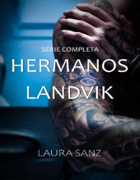 Laura Sanz — HERMANOS LANDVIK
