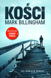 Mark Billingham — Kości