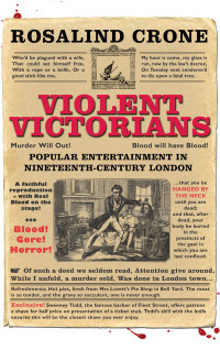 Rosalind Crone; — Violent Victorians