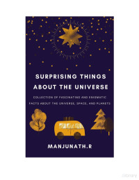 Manjunath. R — Surprising Things About the Universe