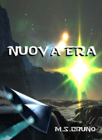 M.S. Bruno — Nuova Era