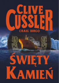 Clive Cussler — Święty Kamień