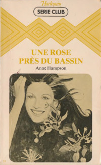 Anne Hampson — Une Rose près du bassin
