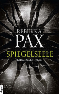 Pax, Rebekka — Spiegelseele
