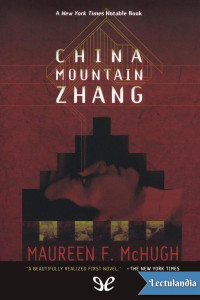 Mauren F. McHugh — China Montaña Zhang