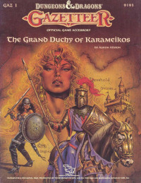 Aaron Allston — The Grand Duchy of Karameikos (TSR#9193)