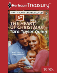 Tara Taylor Quinn — The Heart Of Christmas