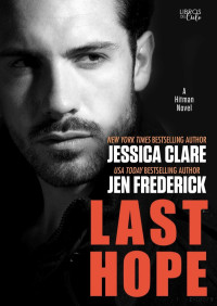 Jessica Clare & Jen Frederick — Last hope (Hitman 4)