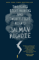 Salman Rushdie — Two Years Eight Months and Twenty-Eight Nights