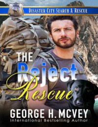 George H. McVey — The Reject Rescue