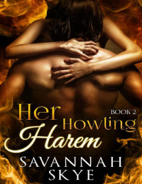 Savannah Skye — Her Howling Harem: Book Two