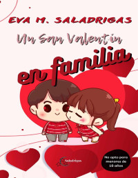 Eva M. Saladrigas — Un San Valentín en Familia