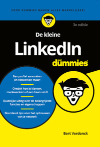 Bert Verdonck — De kleine LinkedIn voor Dummies, 3e editie