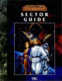 Unknown — Star Wars. Lords of the Expanse Sector Guide WEG40215-2