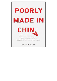 Paul Midler — Poorly Made in China
