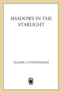 Elaine Cunningham — Shadows in the Starlight