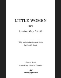 Alcott, Louisa May — Little Women Louisa May Alcott · Barnes & Noble Classics Series