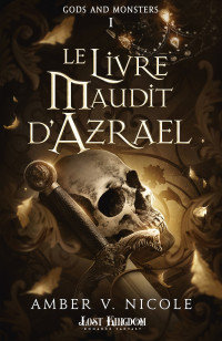 Amber V. Nicole — Le livre maudit d’Azrael