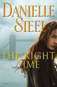 Danielle Steel — The Right Time