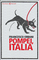 Francesco Erbani — Pompei, Italia