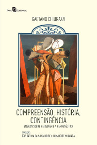 Gaetano Chiurazzi; — Compreenso, histria, contingncia