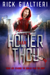 Rick Gualtieri — Holier Than Thou (The Tome of Bill Book 4)