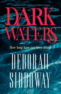 Deborah Siddoway — Dark Waters