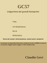 Claudio Govi — GC57 (L'algoritmo dei grandi Semiprimi)